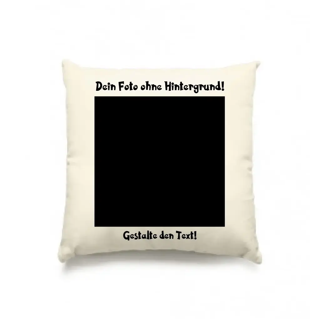 Dein FOTO mit Hintergrundentferner + Text + Hintergrund optional • Kissen 40x40 cm • personalisiert • KI-MAGIC-CUT