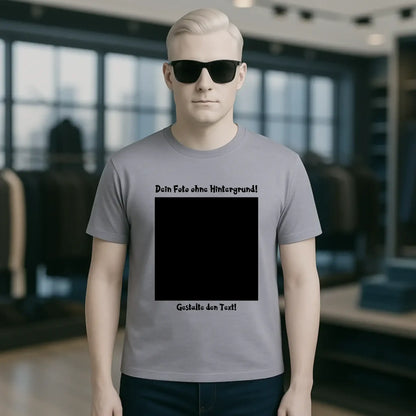 Dein FOTO mit Hintergrundentferner + Text + Hintergrund optional • Unisex Premium T-Shirt XS-5XL aus Bio-Baumwolle für Damen & Herren • Exklusivdesign • personalisiert • KI-MAGIC-CUT