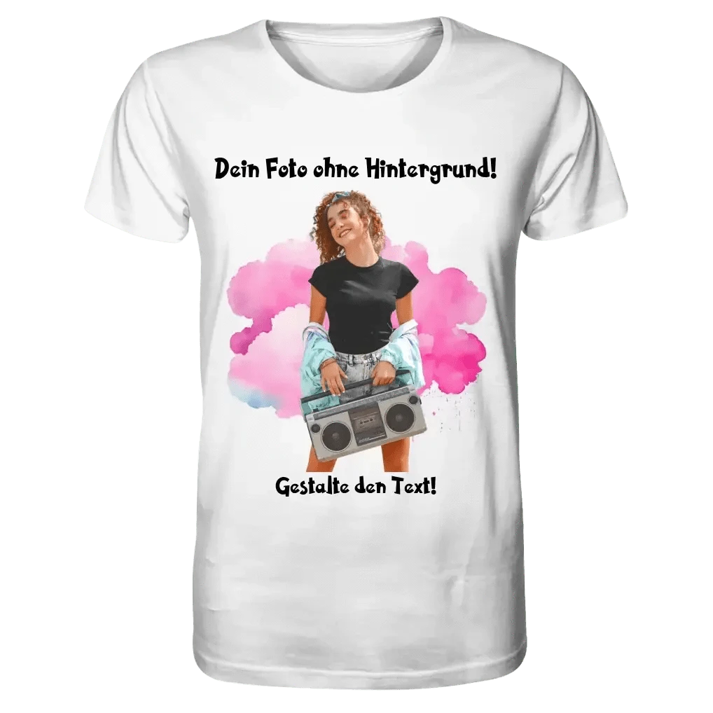 Dein FOTO mit Hintergrundentferner + Text + Hintergrund optional • Unisex Premium T-Shirt XS-5XL aus Bio-Baumwolle für Damen & Herren • Exklusivdesign • personalisiert • KI-MAGIC-CUT