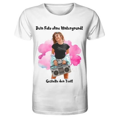 Dein FOTO mit Hintergrundentferner + Text + Hintergrund optional • Unisex Premium T-Shirt XS-5XL aus Bio-Baumwolle für Damen & Herren • Exklusivdesign • personalisiert • KI-MAGIC-CUT