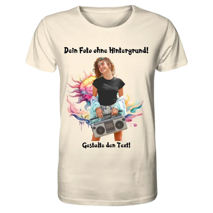 Dein FOTO mit Hintergrundentferner + Text + Hintergrund optional • Unisex Premium T-Shirt XS-5XL aus Bio-Baumwolle für Damen & Herren • Exklusivdesign • personalisiert • KI-MAGIC-CUT