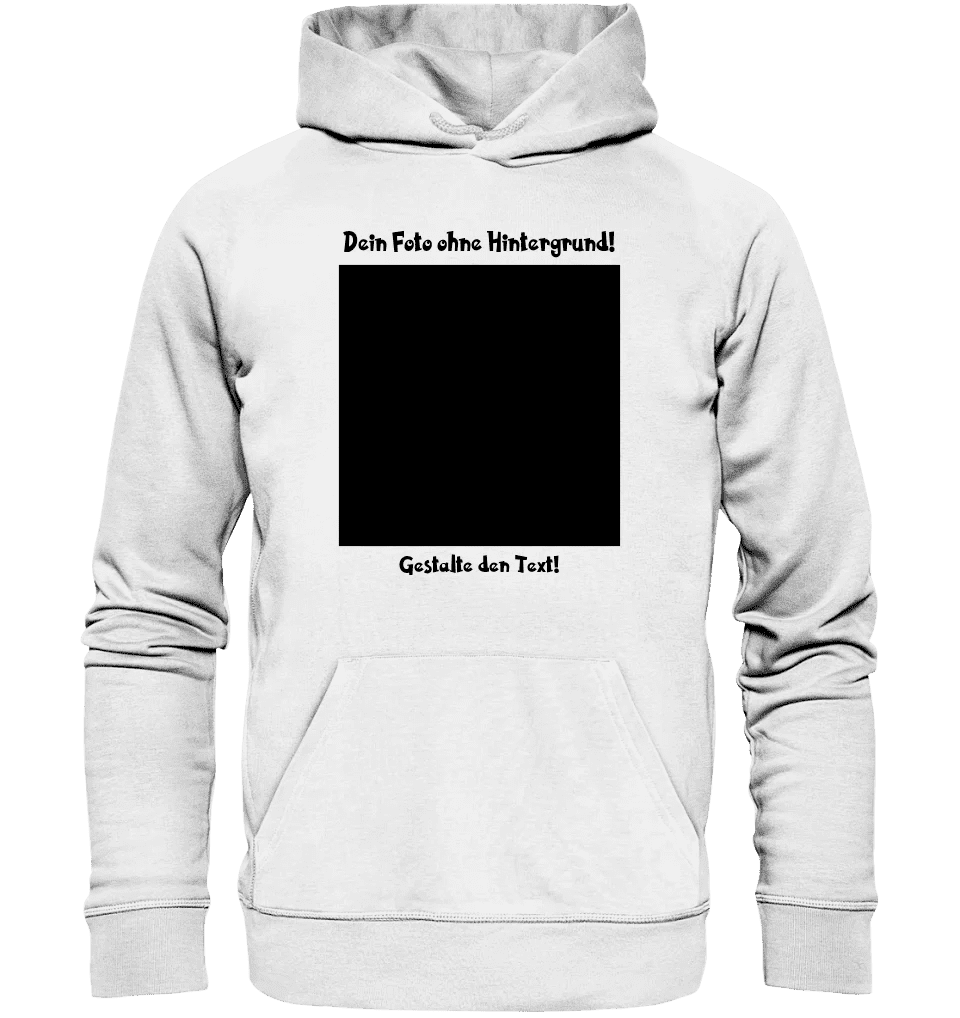 Dein FOTO mit Hintergrundentferner + Text + Hintergrund optional • Unisex Premium Hoodie XS-5XL aus Bio-Baumwolle für Damen & Herren • Exklusivdesign • personalisiert • KI-MAGIC-CUT