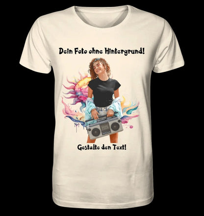 Dein FOTO mit Hintergrundentferner + Text + Hintergrund optional • Unisex Premium T-Shirt XS-5XL aus Bio-Baumwolle für Damen & Herren • Exklusivdesign • personalisiert • KI-MAGIC-CUT