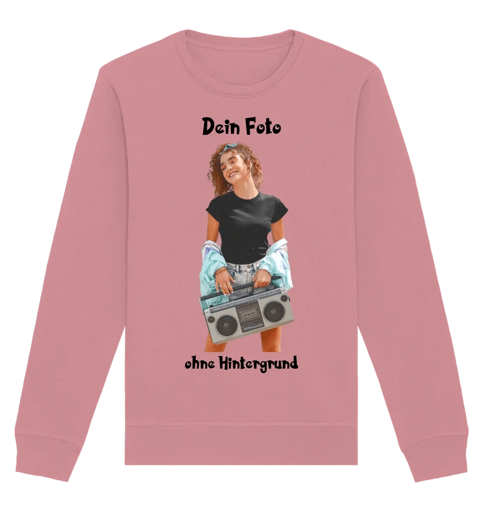 Dein FOTO mit Hintergrundentferner + Text + Hintergrund (optional) • Unisex Sweatshirt Bio - Baumwolle in 4 Farben XS - 3XL • personalisiert von HalloGeschenk.de