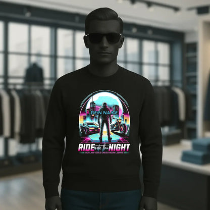 Dein Name • Ride into the night • Retro • 80s • Cyberpunk • Unisex Sweatshirt Bio-Baumwolle in 4 Farben XS-3XL • personalisiert