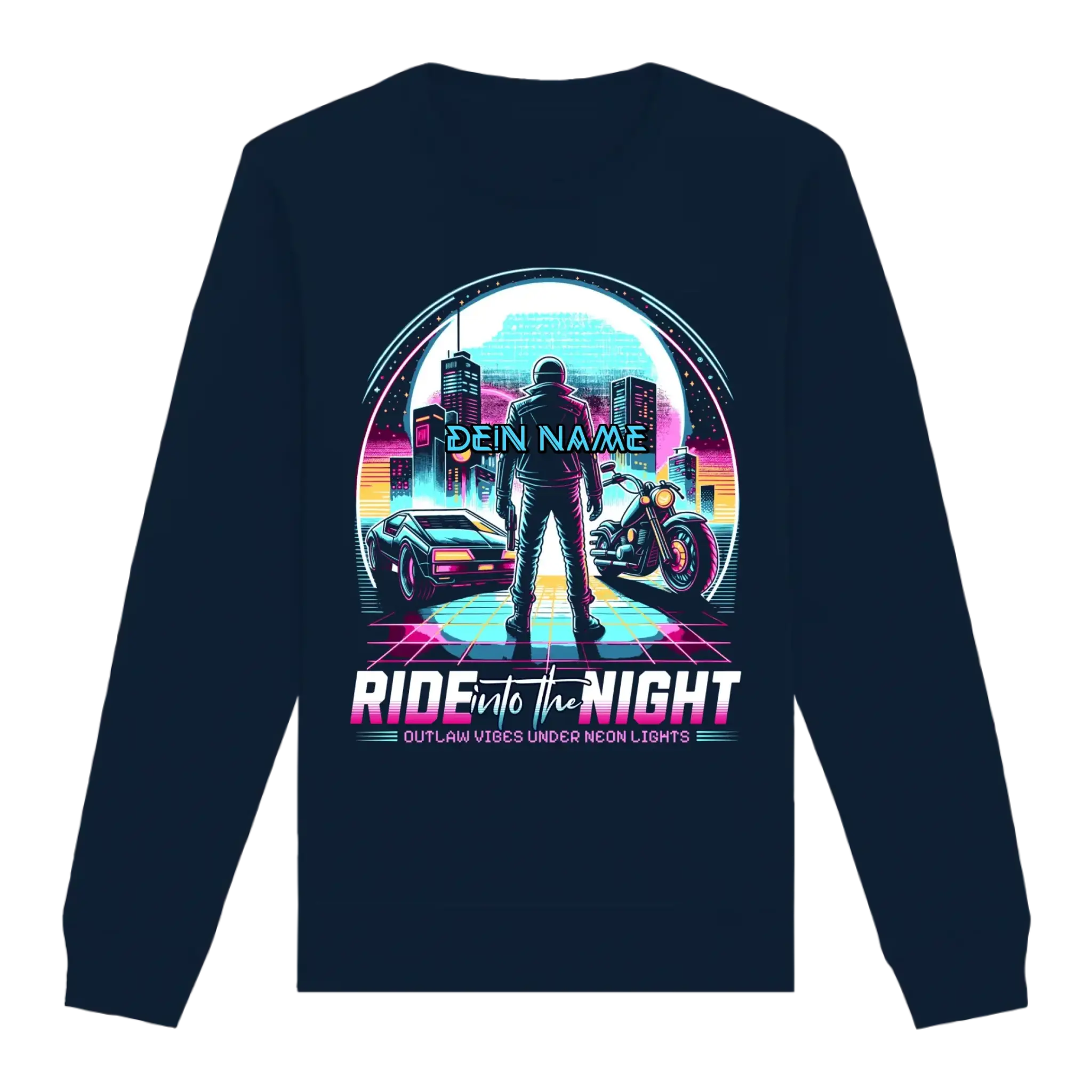 Dein Name • Ride into the night • Retro • 80s • Cyberpunk • Unisex Sweatshirt Bio-Baumwolle in 4 Farben XS-3XL • personalisiert