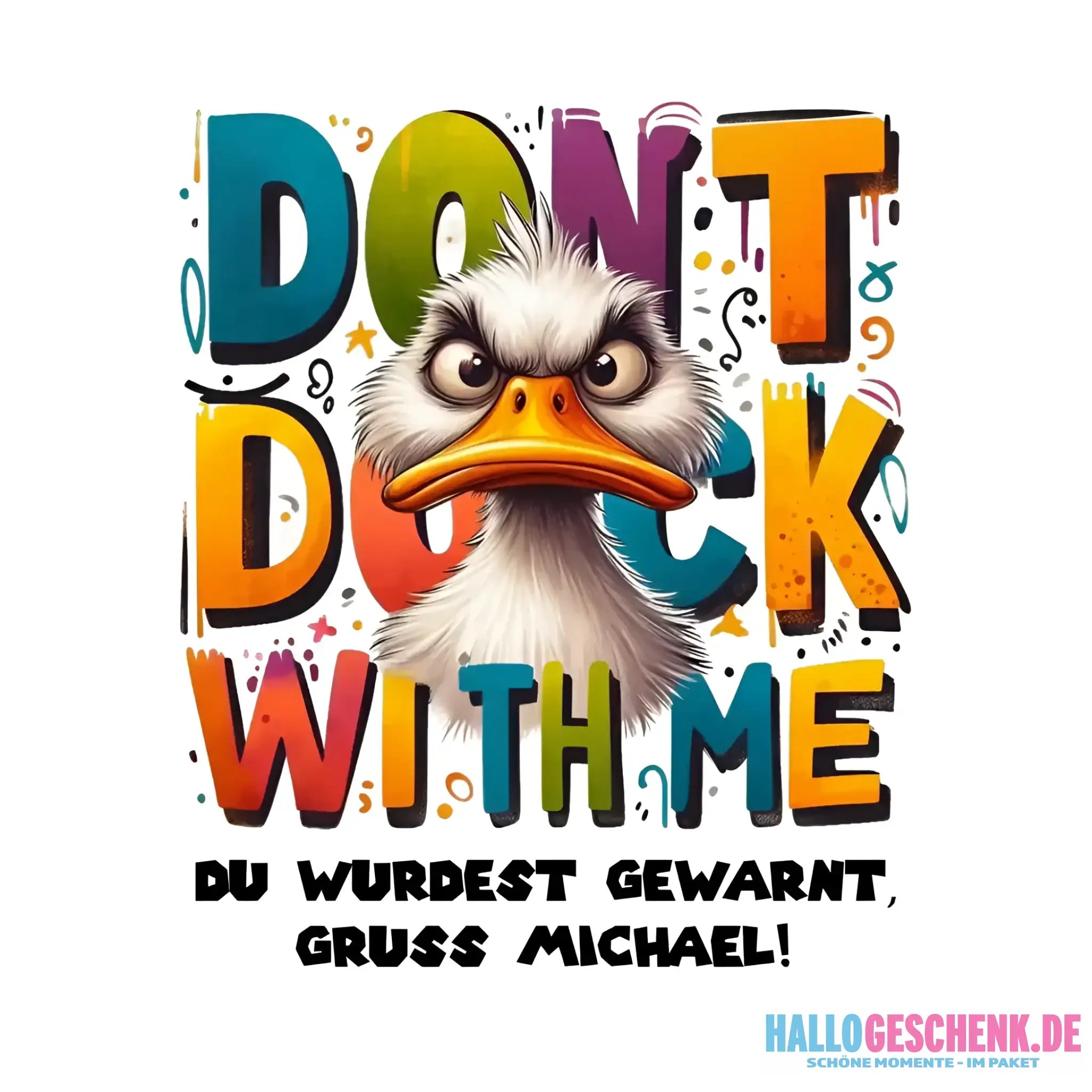 Don´t Duck with me • Ente • STICKER 20x20 cm (Aufkleber) • personalisiert - White / OneSize / ausgestanzter Sticker