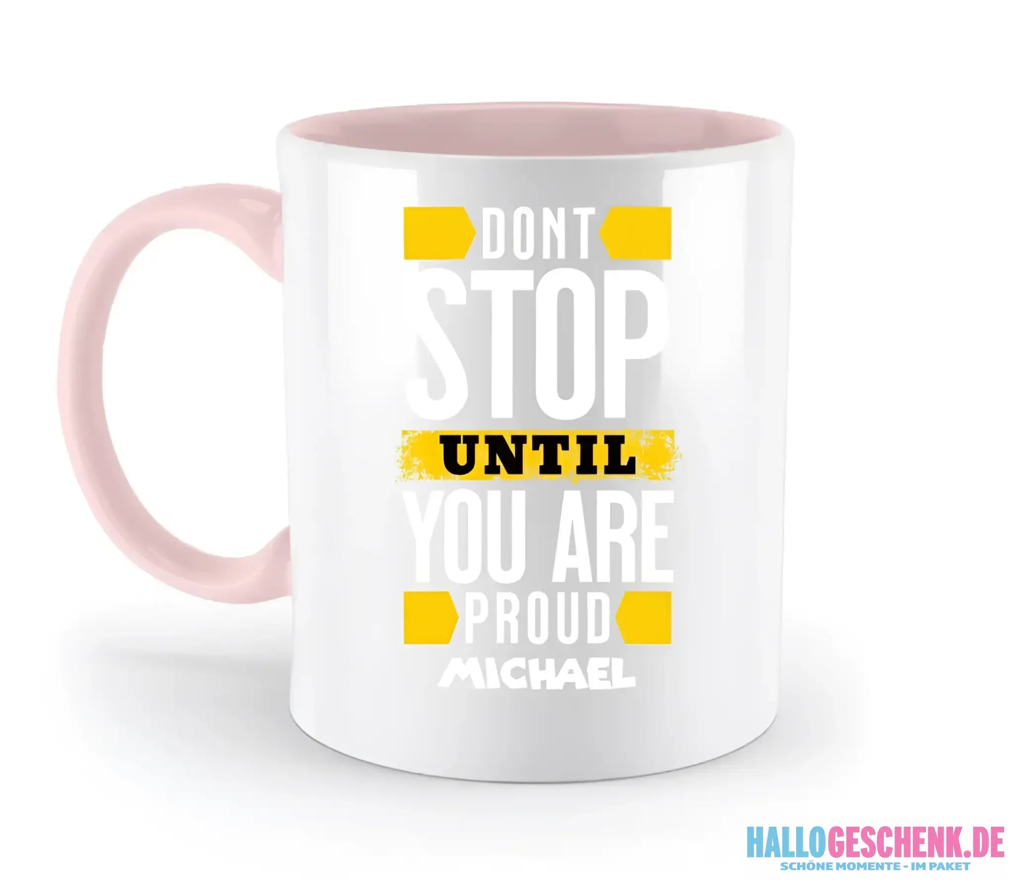 Don´t stop until you proud + Text • zweifarbige Tasse spülmaschinengeeignet • Exklusivdesign • personalisiert