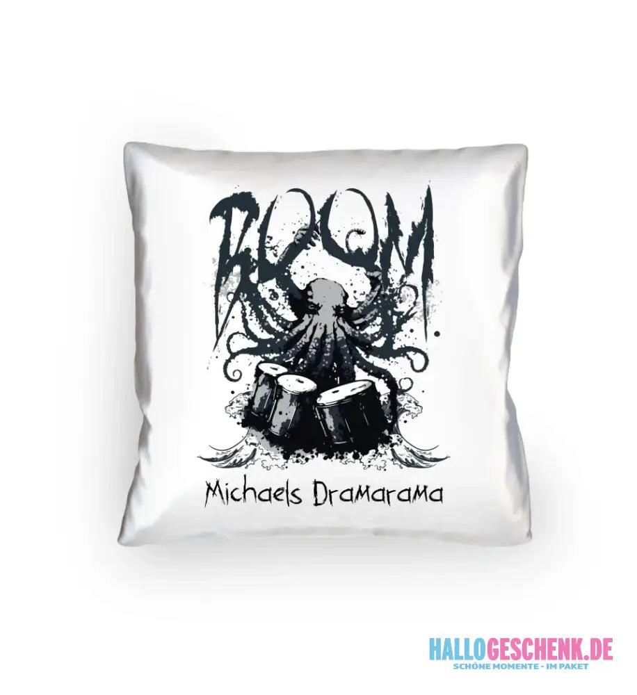 Drama Drummer Schlagzeuger + Wunschtext • Musik • Kissen 40x40 cm • personalisiert