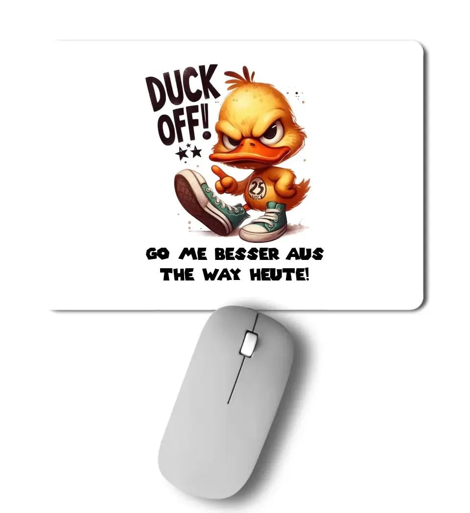 DUCK OFF • Ente • Mousepad • Exklusivdesign • personalisiert