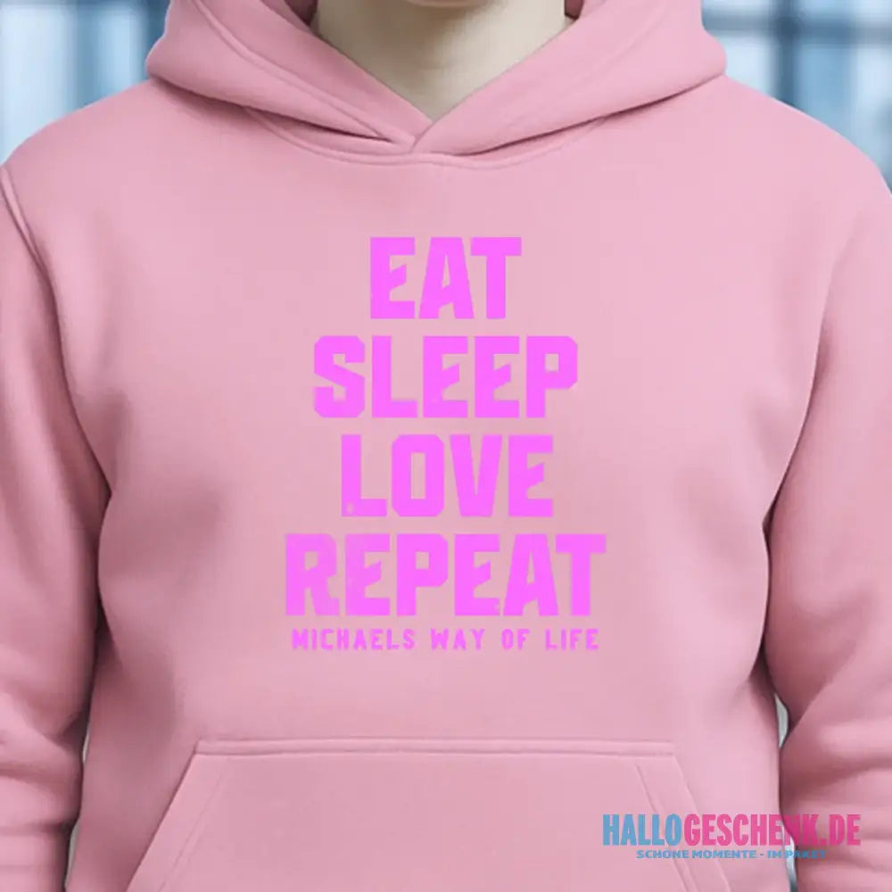 EAT SLEEP LOVE REPEAT + WUNSCHTEXT • Unisex Premium Hoodie XS-5XL aus Bio-Baumwolle für Damen & Herren • Exklusivdesign • personalisiert