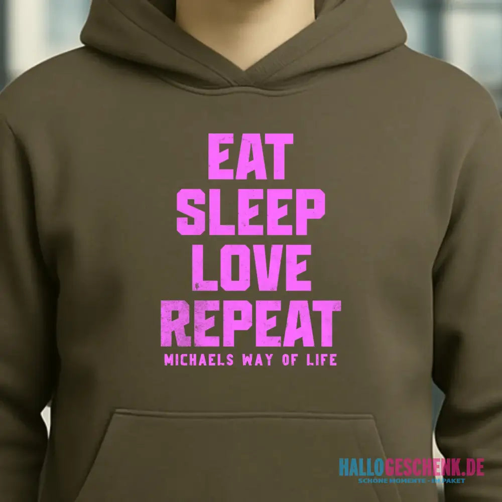 EAT SLEEP LOVE REPEAT + WUNSCHTEXT • Unisex Premium Hoodie XS-5XL aus Bio-Baumwolle für Damen & Herren • Exklusivdesign • personalisiert