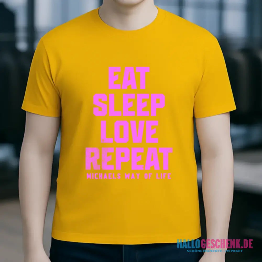 EAT SLEEP LOVE REPEAT + WUNSCHTEXT • Unisex Premium T-Shirt XS-5XL aus Bio-Baumwolle für Damen & Herren • Exklusivdesign • personalisiert