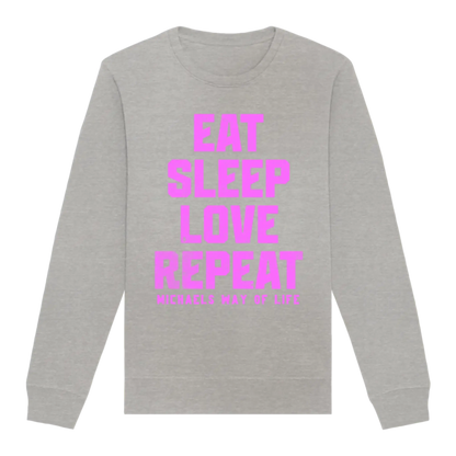 EAT SLEEP LOVE REPEAT + WUNSCHTEXT • Unisex Sweatshirt Bio-Baumwolle in 4 Farben XS-3XL • personalisiert