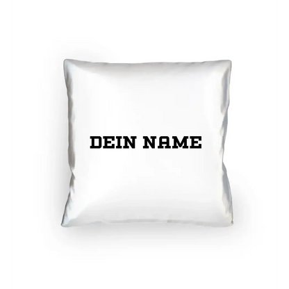 Einfacher Name • Kissen 40x40 cm • Exklusivdesign • personalisiert
