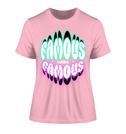 FAMOUS + Name • Frau • personalisierter Text • Ladies Premium T-Shirt XS - 2XL aus Bio - Baumwolle für Damen • Exklusivdesign • personalisiert • Motivauswahl • personalisierbar von HalloGeschenk.de