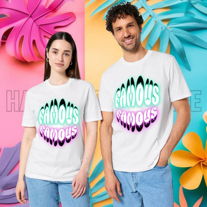 FAMOUS + Name • personalisierter Text • Unisex Premium T-Shirt XS - 5XL aus Bio - Baumwolle für Damen & Herren • Exklusivdesign • personalisiert von HalloGeschenk.de