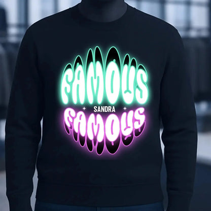 FAMOUS + Name • personalisierter Text • Unisex Sweatshirt Bio-Baumwolle in 4 Farben XS-3XL • personalisiert
