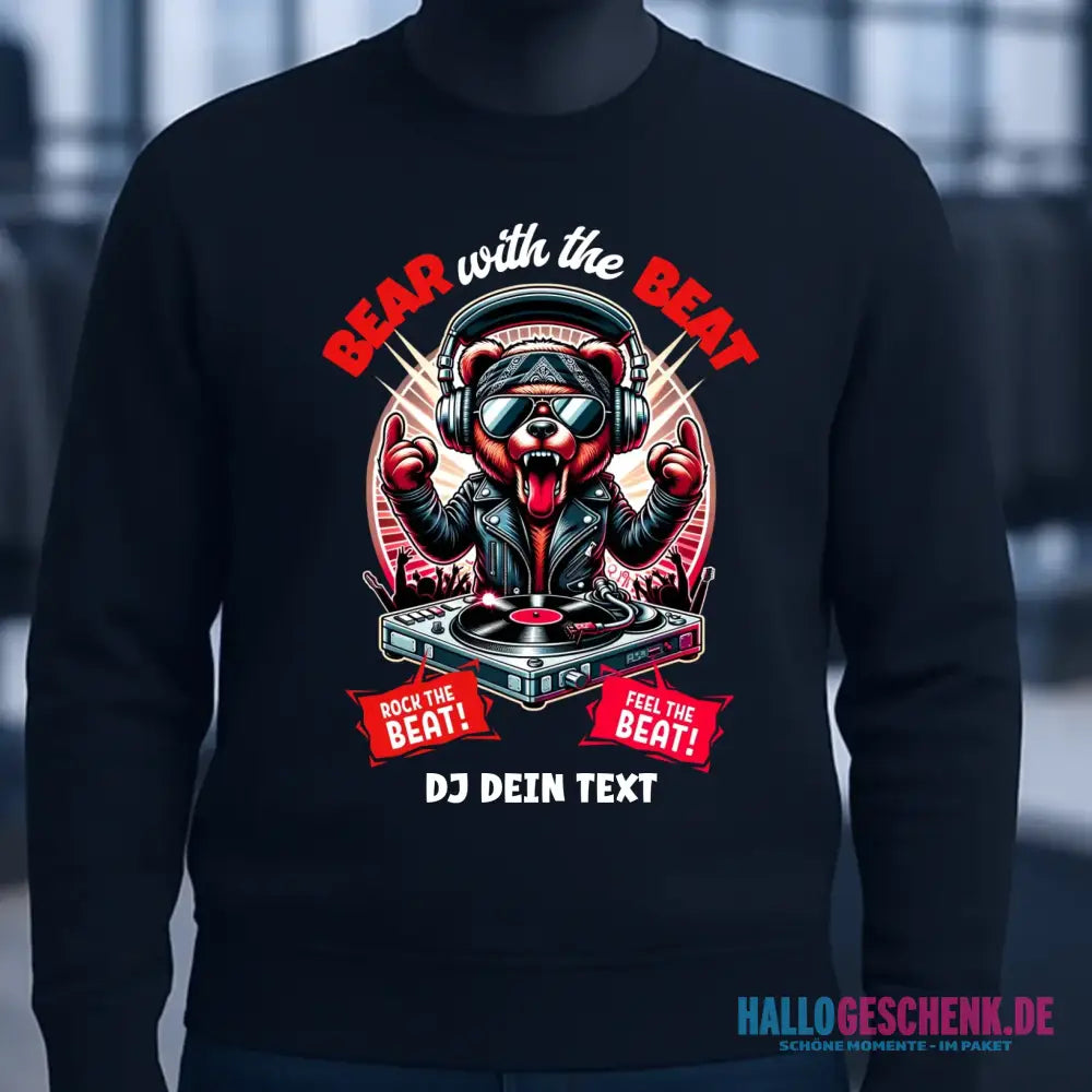 Feel the beat • DJ Dein Text • Musik • Music • Hip Hop • Rnb • Techno • House • Charts • Unisex Sweatshirt Bio-Baumwolle in 4 Farben XS-3XL • personalisiert