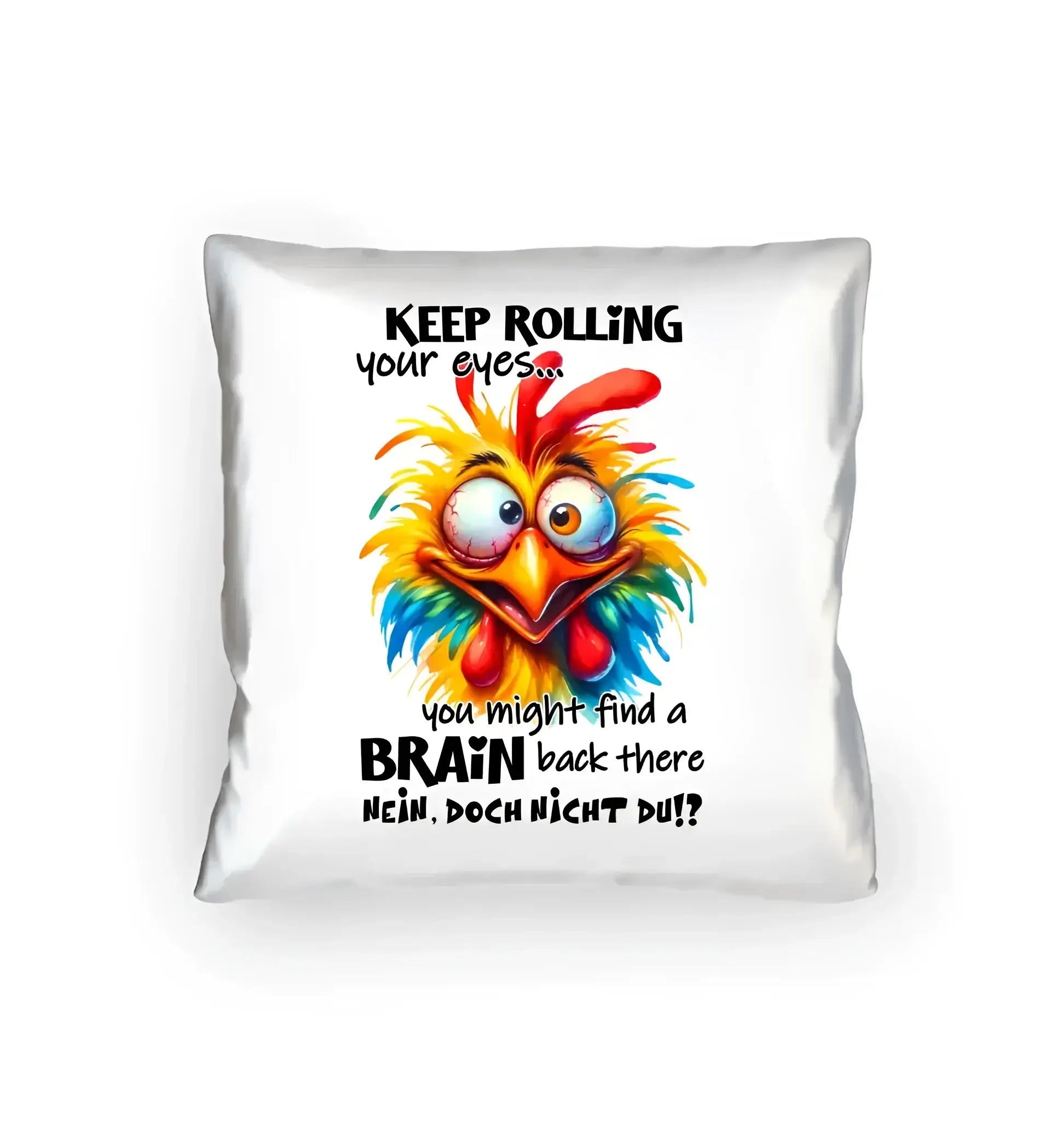 Find a brain!? • Kissen 40x40 cm • Exklusivdesign • personalisiert