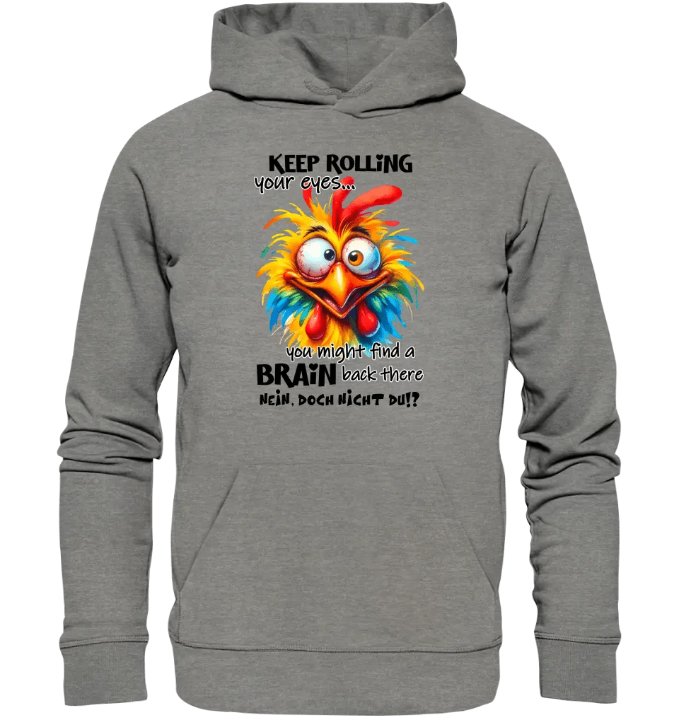 Find a brain!? • Unisex Premium Hoodie XS - 5XL aus Bio - Baumwolle für Damen & Herren • Exklusivdesign • personalisiert - HalloGeschenk.de