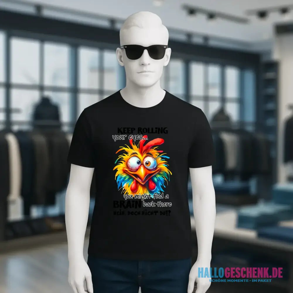 Find a brain!? • Unisex Premium T-Shirt XS-5XL aus Bio-Baumwolle für Damen & Herren • Exklusivdesign • personalisiert