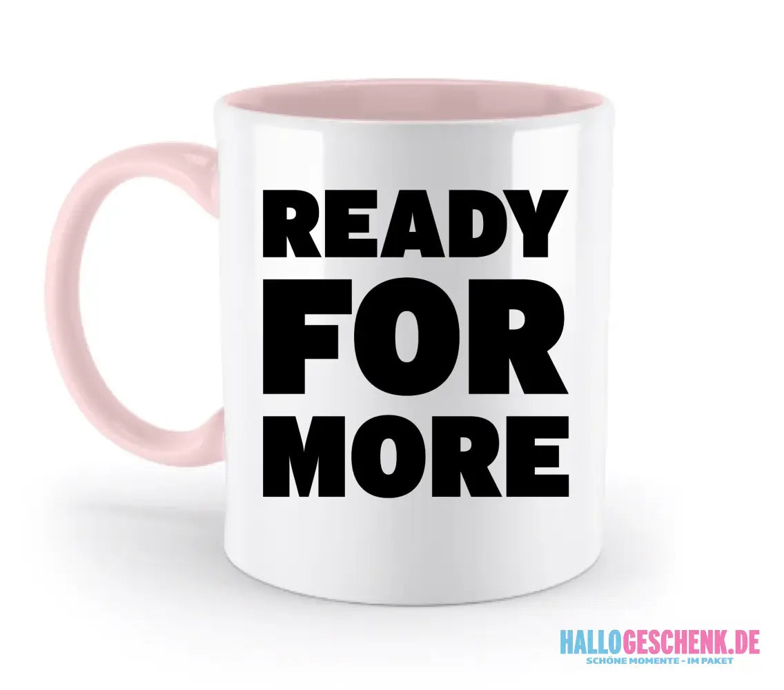 Fotowort: Ready for more • Fotogeschenk • personalisiert • zweifarbige Tasse (spülmaschinenfest) - zweifarbige Tasse