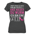 Damenshirt mit Spruch • Knie nieder du Wurm, ich bin eine Göttin • Bio-Ladies-Shirt