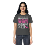 Damenshirt mit Spruch • Knie nieder du Wurm, ich bin eine Göttin • Bio-Ladies-Shirt