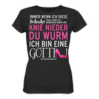 Damenshirt mit Spruch • Knie nieder du Wurm, ich bin eine Göttin • Bio-Ladies-Shirt