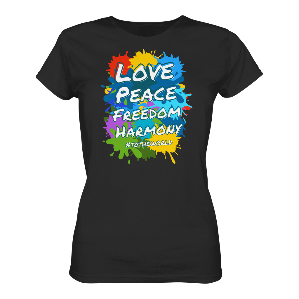 Peace-Damenshirt • Love Peace Freedom Harmony • Bio-Ladies-Shirt