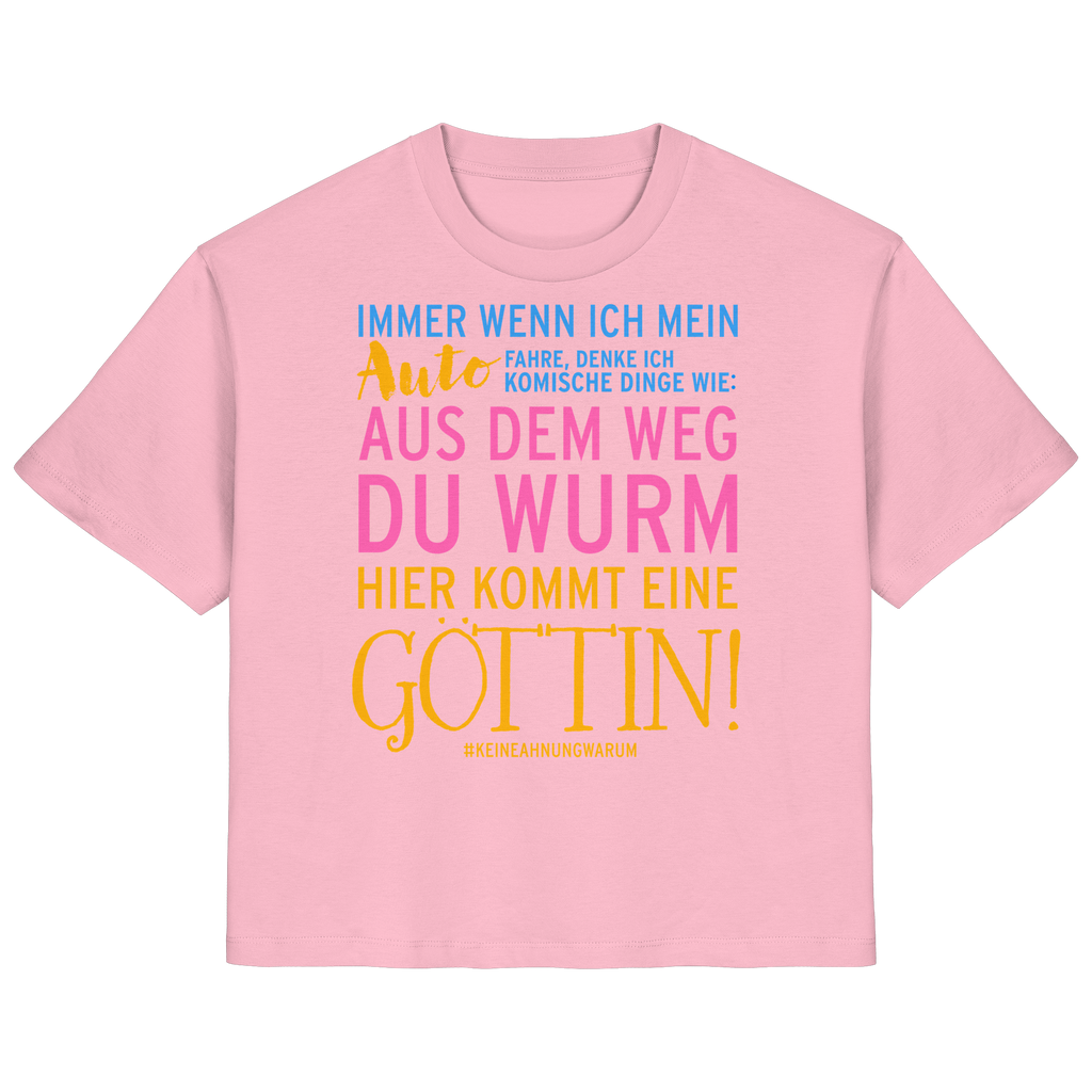 Damenshirt mit Spruch • Aus dem Weg du Wurm, hier kommt eine Göttin • Bio-Ladies-Shirt
