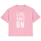 Damenshirt • Life goes on • Bio-Ladies-Shirt
