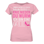 Damenshirt mit Spruch • Knie nieder du Wurm, ich bin eine Göttin • Bio-Ladies-Shirt