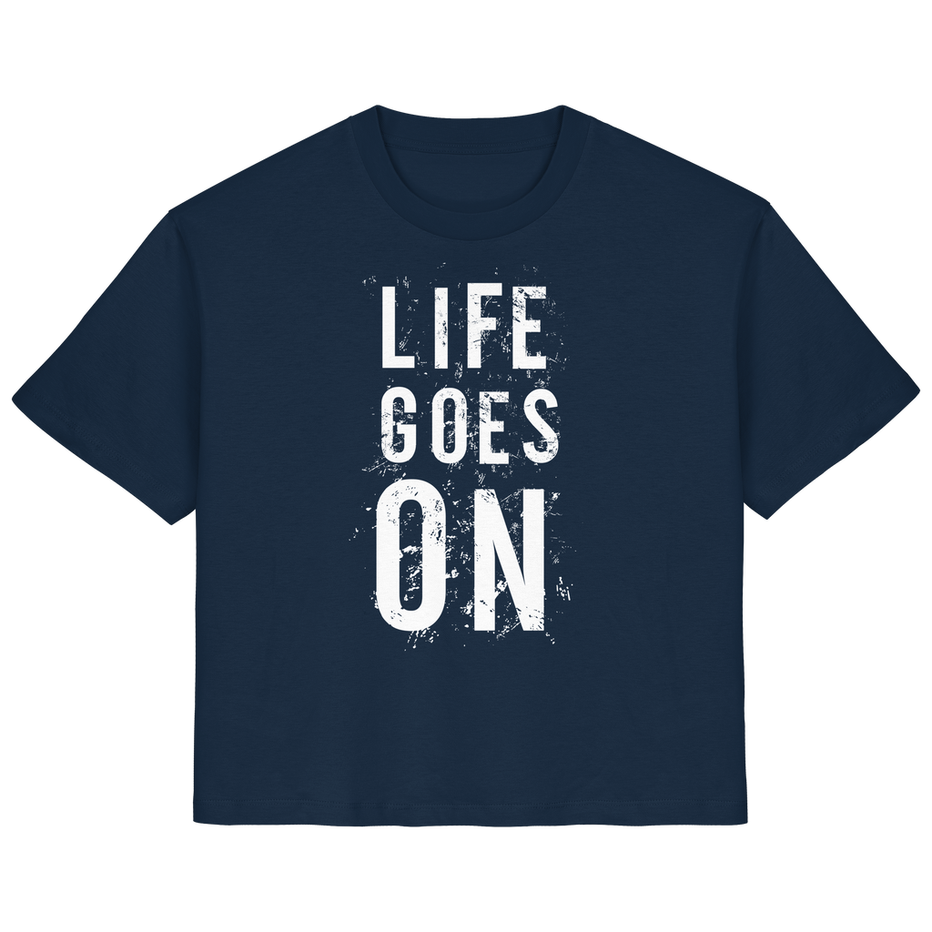 Damenshirt • Life goes on • Bio-Ladies-Shirt