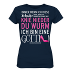 Damenshirt mit Spruch • Knie nieder du Wurm, ich bin eine Göttin • Bio-Ladies-Shirt