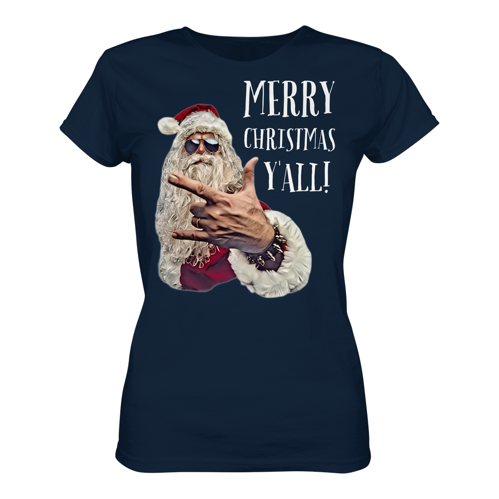 Weihnachtsshirt Damen Cool Santa • Merry Christmas y'all • Bio-Ladies-Shirt