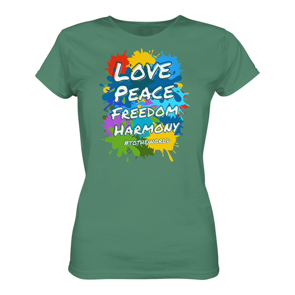 Peace-Damenshirt • Love Peace Freedom Harmony • Bio-Ladies-Shirt