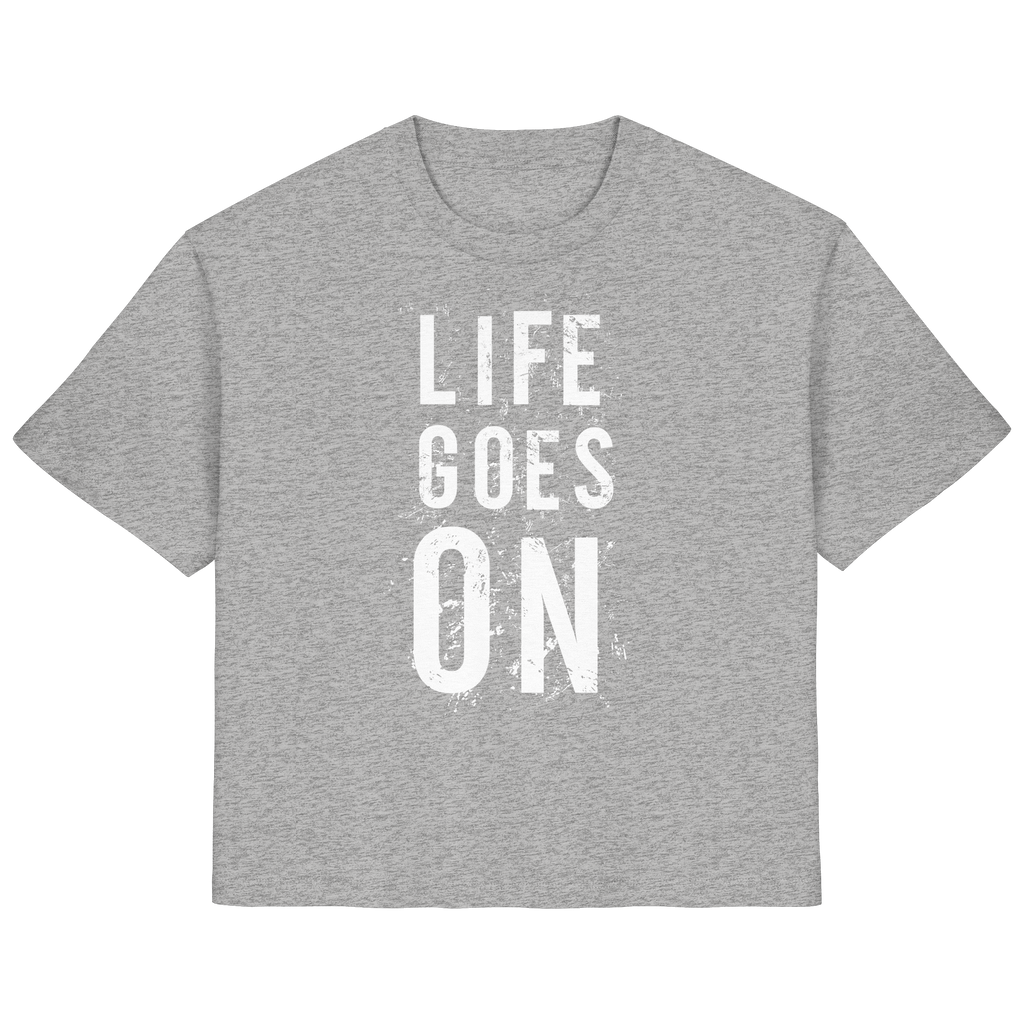 Damenshirt • Life goes on • Bio-Ladies-Shirt