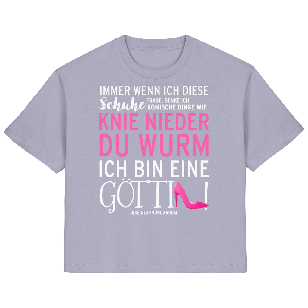 Damenshirt mit Spruch • Knie nieder du Wurm, ich bin eine Göttin • Bio-Ladies-Shirt