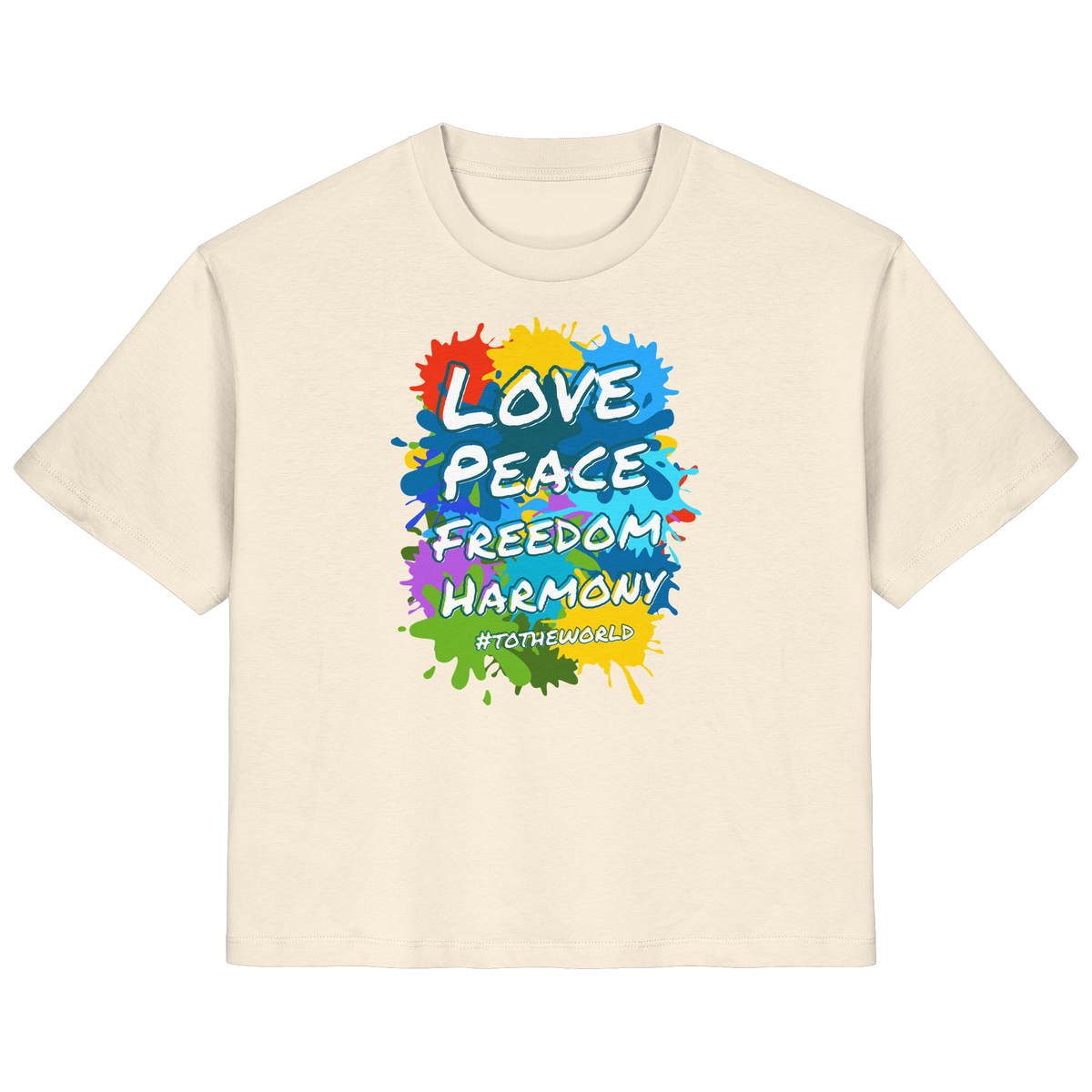 Peace-Damenshirt • Love Peace Freedom Harmony • Bio-Ladies-Shirt