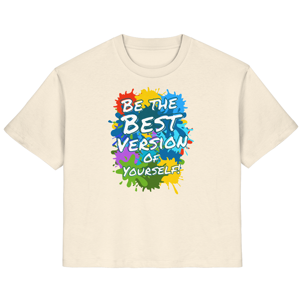Motivations-Damenshirt • Be the best version of yourself • Bio-Ladies-Shirt