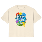 Motivations-Damenshirt • Be the best version of yourself • Bio-Ladies-Shirt