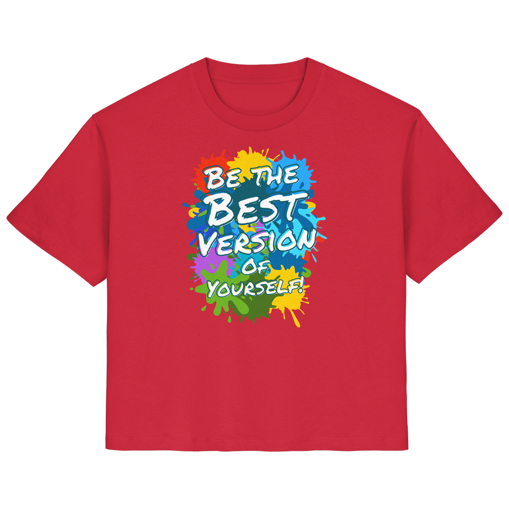Motivations-Damenshirt • Be the best version of yourself • Bio-Ladies-Shirt