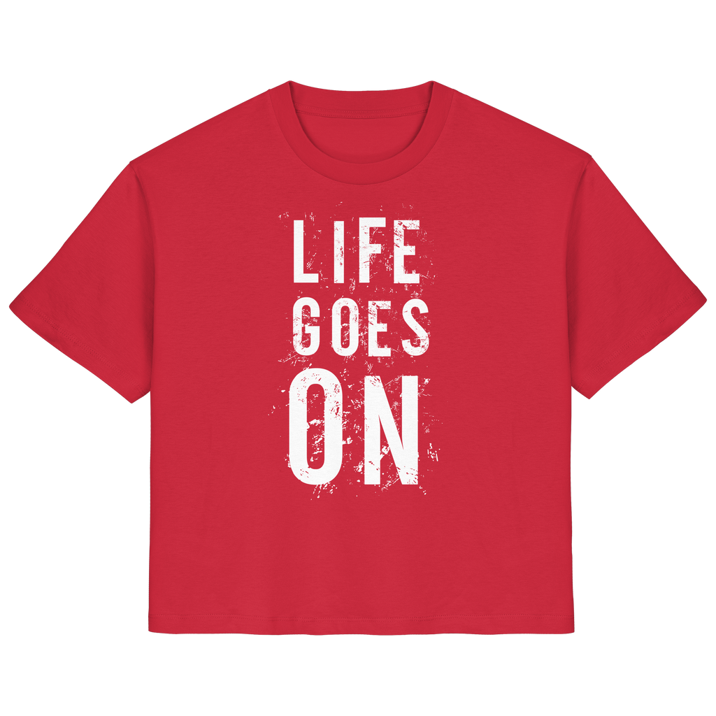Damenshirt • Life goes on • Bio-Ladies-Shirt