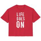 Damenshirt • Life goes on • Bio-Ladies-Shirt