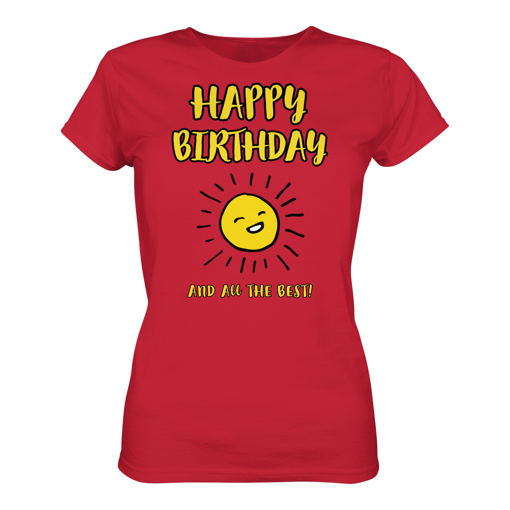 Geburtstagsshirt Damen Happy Birthday and all the best • Bio-Ladies-Shirt