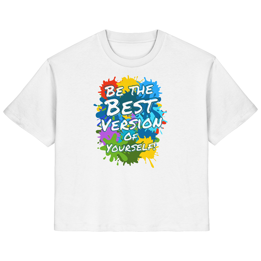 Motivations-Damenshirt • Be the best version of yourself • Bio-Ladies-Shirt
