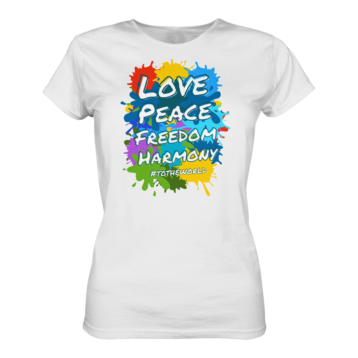 Peace-Damenshirt • Love Peace Freedom Harmony • Bio-Ladies-Shirt