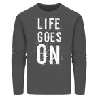 Statement-Sweatshirt • Life goes on • Bio-Unisex